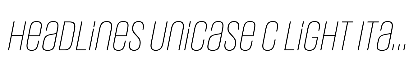 Headlines Unicase C Light Italic